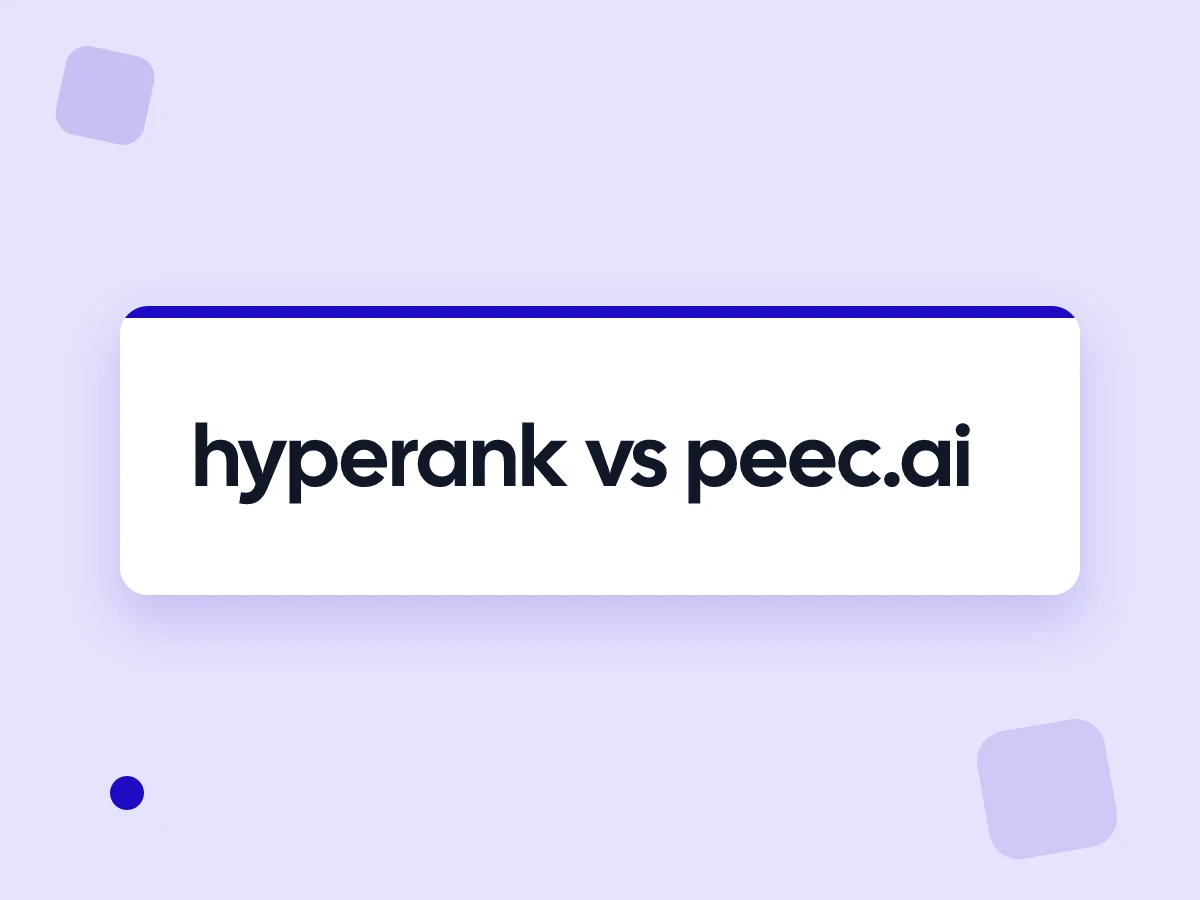 hyperank vs peec.ai: Which hyperank vs peec.ai for tracking AI brand mentions Platform Fits Your Team in 2026?