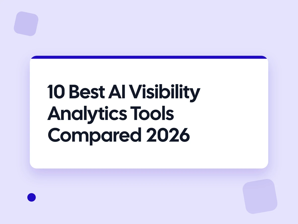 10 Best AI Visibility Analytics Tools Compared 2026