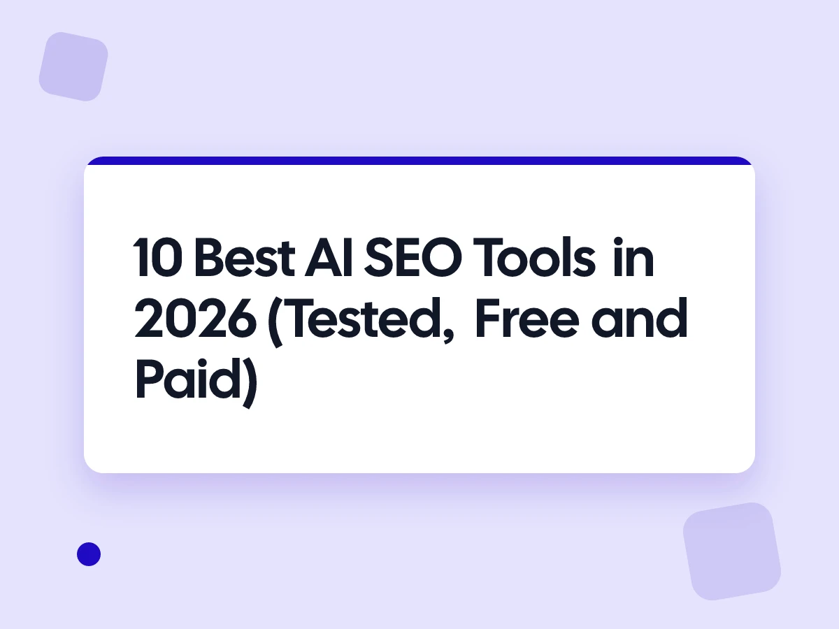 Best AI SEO Tools in 2026 (Tested, Free and Paid)