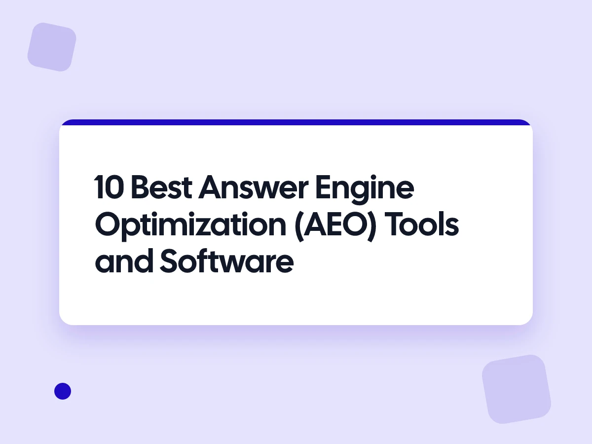 Best Answer Engine Optimization (AEO) Tools and Software