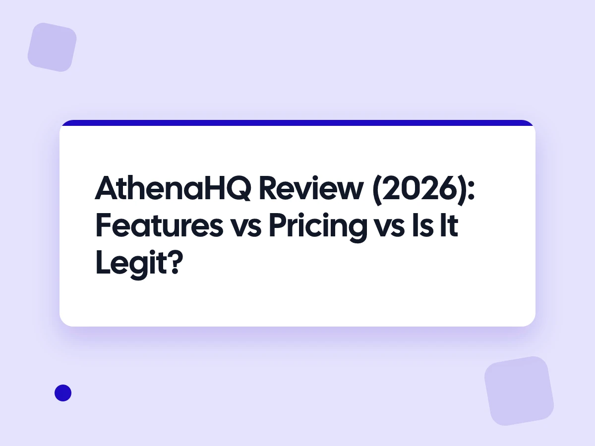 AthenaHQ Review (2026): Features, Pricing and Is It Legit?