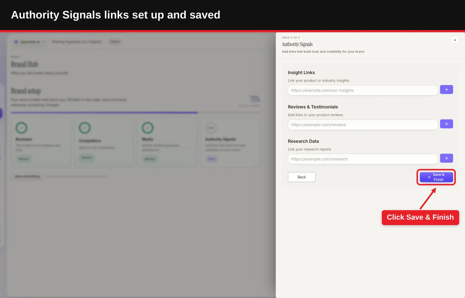 Authority Signals panel with insight, review, and research link fields and Save & Finish button
